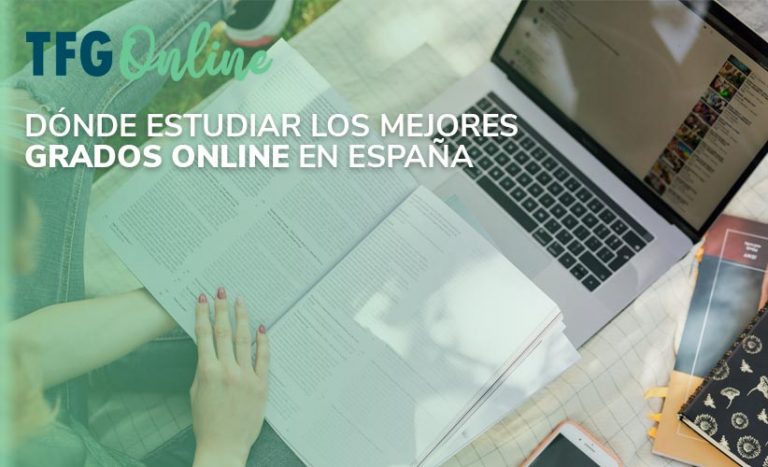 Dónde estudiar los mejores grados online en España